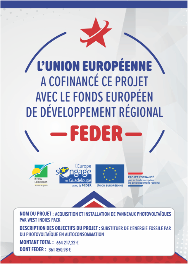 Projet cofinancé par l’Union européenne au titre du Fonds Européen de Développement Régional (FEDER) — Acquisition et installation de panneaux photovoltaïques par West Indies Pack